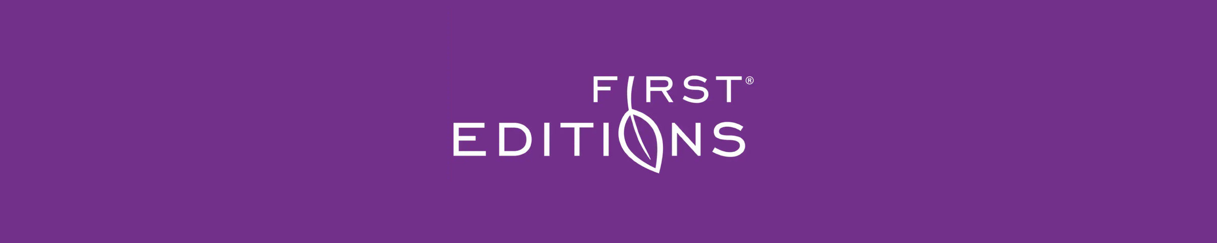First Editions®