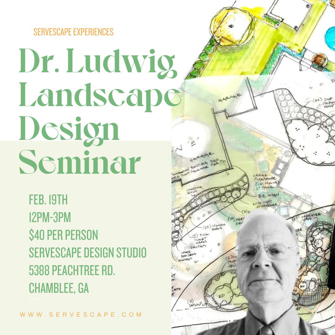 ServeScape Experiences - Dr. Ludwig Landscape Design Seminar-ServeScape